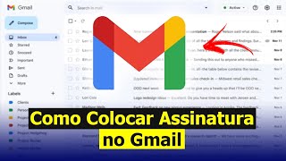 Como Colocar Assinatura no Gmail Rápido e Fácil [upl. by Nagorb]