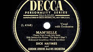 1947 HITS ARCHIVE Mam’selle  Dick Haymes [upl. by Chemash]