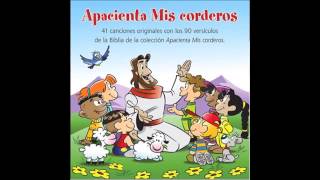 Música Cristiana para Niños  Apacienta Mis Corderos [upl. by Elsinore]