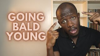 HOW TO HANDLE BALDING AT A YOUNG AGE balding [upl. by Pelmas112]