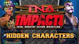 TNA Impact  Hidden Characters [upl. by Benjamin]