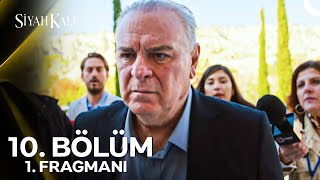 Siyah Kalp 10 Bölüm 1 Fragmanı  quotSumru Şansalanla Evliliğimi Bitirme Kararı Aldımquot [upl. by Eittol]