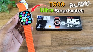 T900 Ultra Smartwatch  Best Ultra Smartwatch  just ₹699 😍  Unboxing And Review 🔥 [upl. by Susumu]