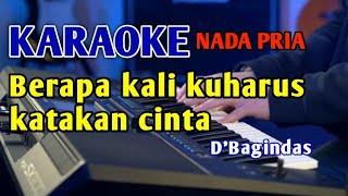 CINTA DBAGINDAS  KARAOKE NADA PRIA dbagindas [upl. by Kalagher]