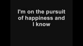 Pursuit of happiness  version Project x Lyrics HD [upl. by Aja649]