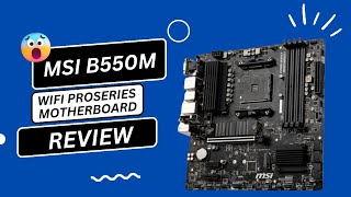 MSI B550M PROVDH WiFi ProSeries Motherboard Review [upl. by Eirolam340]