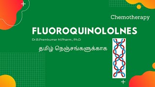 Quinolones and Fluoroquinolones  DNA Gyrase inhibitorsTamil [upl. by Guilbert]