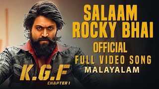 Salaam Rocky Bhai Full Video Song  KGF Malayalam Movie  Yash  Prashanth Neel  Hombale Films [upl. by Lledo]