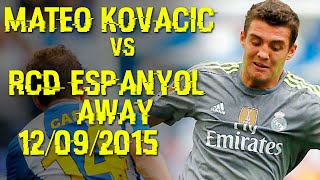 Mateo Kovacic vs Espanyol Away 12092015  Espanyol vs Real Madrid 06 HD [upl. by Ecinnaj783]