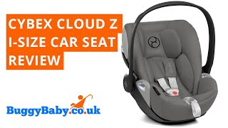 CYBEX Cloud Z iSize Car Seat Review  BuggyBaby Reviews [upl. by Sidnak548]