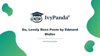 Go Lovely Rose Poem by Edmund Waller  Free Essay Example [upl. by Araf]