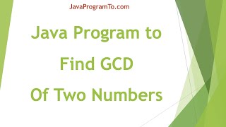 Find the Greatest Common Divisor GCD of the two numbers by using recursion java [upl. by Trabue]