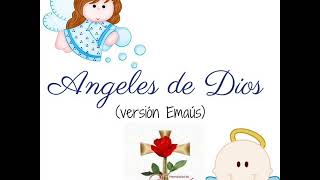 Angeles de Dios version emaús [upl. by Corkhill]