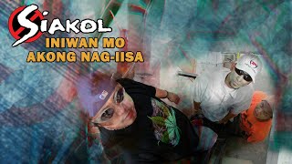 INIWAN MO AKONG NAGIISA  Siakol Lyric Video OPM [upl. by Hedelman]