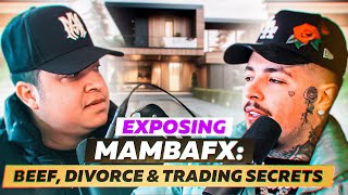 The Mamba FX Podcast Beef Divorce amp Trading Secrets [upl. by Bilbe]