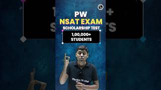 PW Scholarship Test  Register Today for PW NSAT PW [upl. by Roinuj]