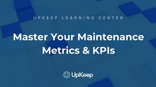 Mastering Maintenance Metrics and KPIs for Business Success [upl. by Ahsatin]