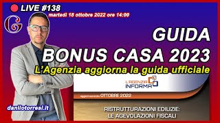 BONUS RISTRUTTURAZIONE CASA 2023  la guida aggiornata ad ottobre dell’Agenzia delle Entrate 🔴138 [upl. by Halsey]