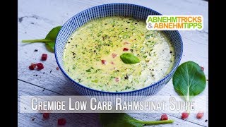 Würzige Low Carb Rahmspinat Suppe Rezept  Kochvideo [upl. by Ssac130]