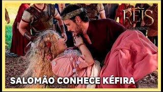 NOVELA REIS Salomão conhece Kéfira [upl. by Natalina]