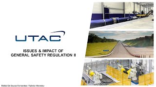 UTAC Webinar  Issues amp impact of GSR II General Safety Regulation II [upl. by Arraic926]