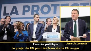 Rentrée politique  Le projet du RN pour les Français de l’étranger [upl. by Labotsirc]