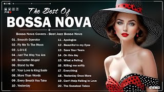 The Best Cover Of Bossa Nova and Jazz  Relaxing Bossa Nova Music and Evening Coffee [upl. by Anisor]