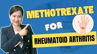 Methotrexate for Rheumatoid Arthritis and Psoriatic Arthritis [upl. by Ayerdna]