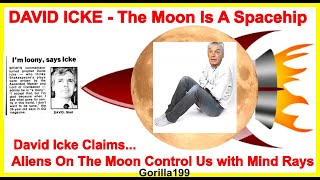 David Icke says The Moon is a Giant Spaceship  by Gorilla199 [upl. by Nahguav474]