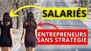 ENTREPRENEURS vs SALARIÉS  La différence pour SENRICHIR [upl. by Robers]