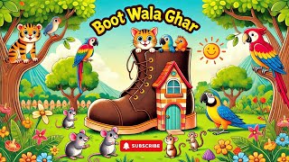 Boot Wala Ghar – Hindi Cartoon Song for Kids  Hindi Nursery Rhyme with Animals [upl. by Rinna852]