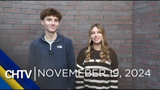 CHTV Newscast  November 19 2024 [upl. by Pachston862]