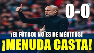 EL CITY DE GUARDIOLA EN UN MAL PARTIDO ELIMINA AL ATLÉTICO DE SIMEONE 00  MODO CASTA ACTIVADO [upl. by Corbet]