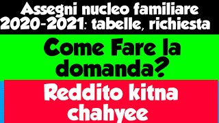 Assegni nucleo familiare 20202021 tabelle richiesta [upl. by Genevieve572]