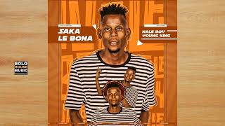 Saka Le Bona  Naleboy Young King Ft Chechi The DJ Original [upl. by Garmaise]