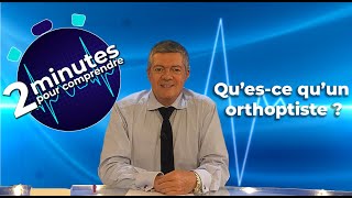 Questce quun orthoptiste  2 minutes pour comprendre [upl. by Ahcsas]