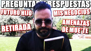 🗣️AMENAZAS de MUETE Mis NEGOCIOS FUTURO HIJO RETIRADA de YOUTUBE ¡PREGUNTAS y RESPUESTAS [upl. by Rube]