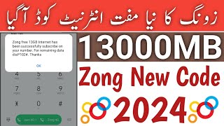 Zong Free 13GB Internet Code 2024  Zong Free Internet [upl. by Garnette]