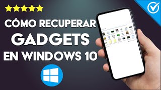 ¿Cómo Recuperar los Gadgets de Escritorio en Windows 10  Guía Completa [upl. by Robena365]