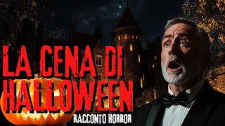 Storie Horror  Sono Sopravvissuto Alla Cena di Halloween [upl. by Venus]