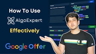 How to use AlgoExpert effectively How I got my Google Offer [upl. by Annabella600]