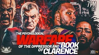 ESCAPING THE PLANTATION 20THE PSYCHOLOGICAL WARFARE OF THE OPPRESSOR AND THE BOOK OF CLARENCE [upl. by Eirrahs]