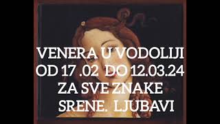 Venera u Vodoliji od 170212032024 [upl. by Godliman521]