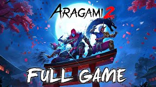 ARAGAMI 2 Gameplay Walkthrough FULL GAME 4K 60FPS No Commentary [upl. by Geof]