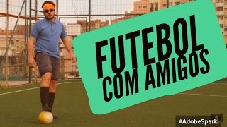 Bon Vivant  Futebol com Amigos 21 [upl. by Keiko]