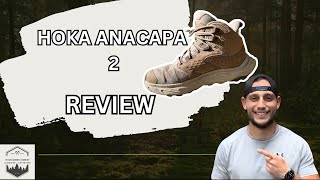 Hoka Anacapa 2 Review  Next Up And Coming Hiking Boots [upl. by Marthe]