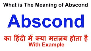 Abscond Meaning in Hindi  Abscond Definition  Abscond Ka Matlab Kya Hota Hai  Abscond in Hindi [upl. by Herrera306]