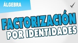 Factorización Factorización por identidades [upl. by Herzel]