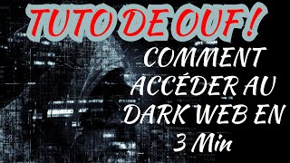 COMMENT ACCÉDER AU DARK WEB [upl. by Ettennil]