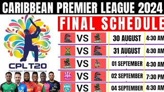 CPL 2024 Caribbean Premier League 2024 full schedule CPL 2024 Schedule CPL 2024 Fixturescricket [upl. by Lolly21]